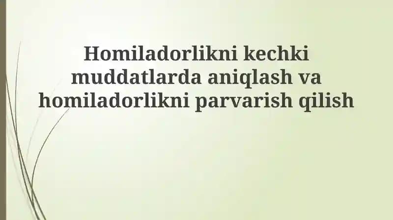 Homiladorlikni aniqlash va parvarish