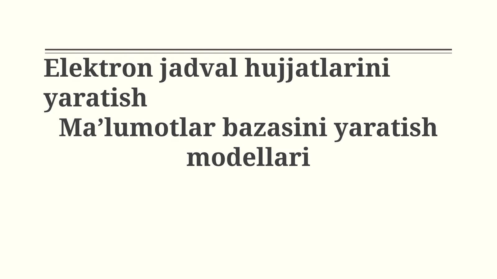 Elektron jadval hujjatlarini yaratish