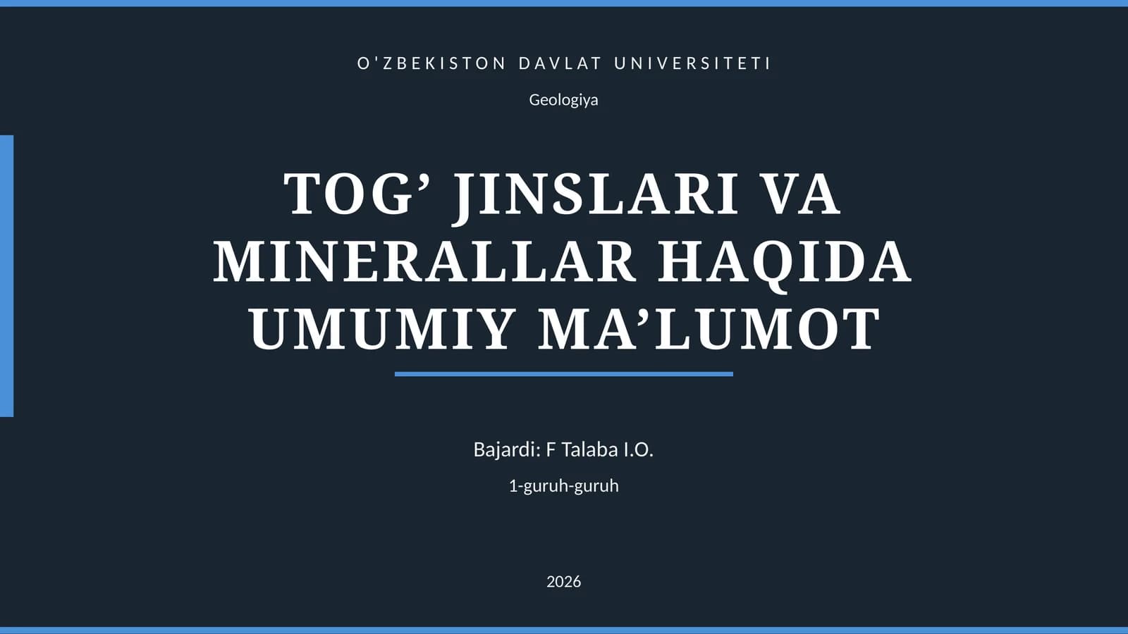 TOG’ JINSLARI VA MINERALLAR HAQIDA UMUMIY MA’LUMOT