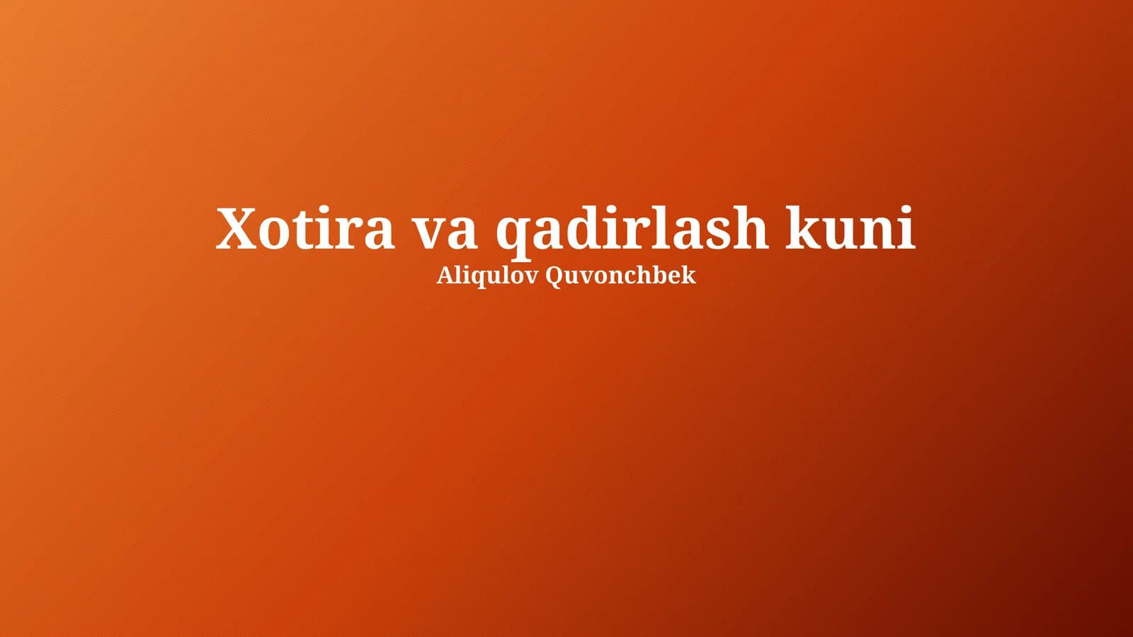 Xotira va qadirlash kuni
