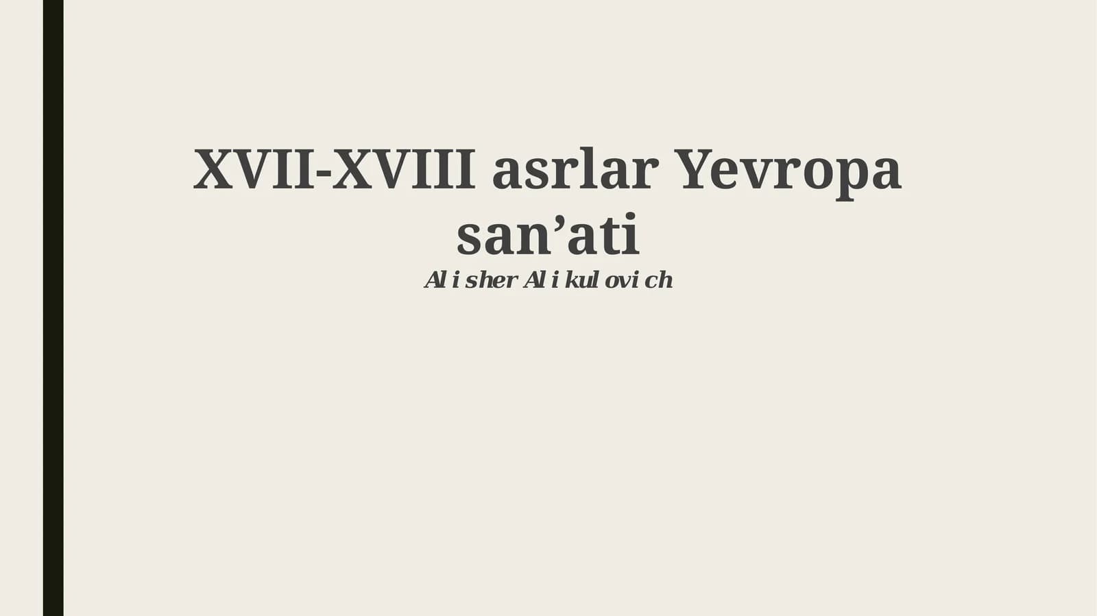 XVII-XVIII asrlar Yevropa san’ati