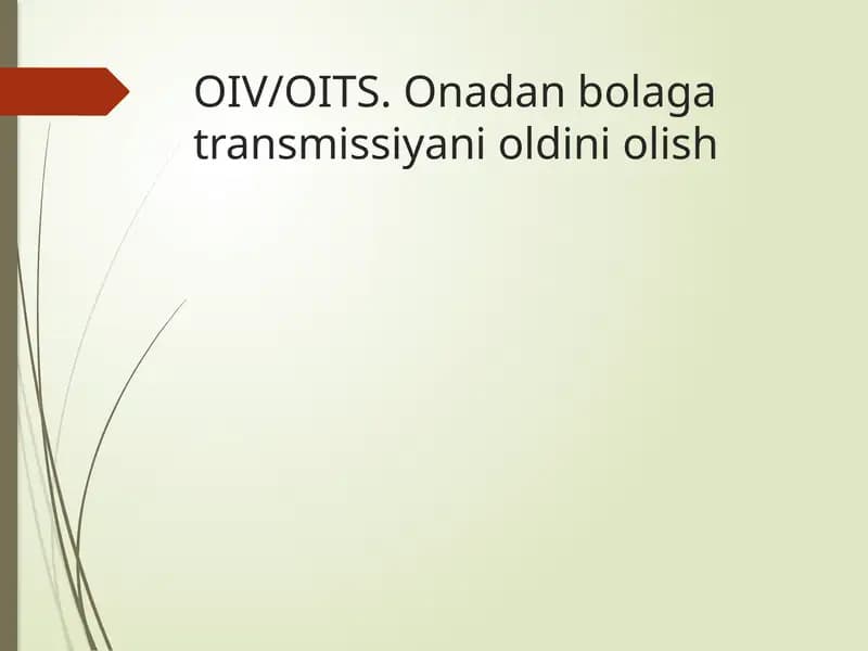 OIV OITS. Onadan bolaga transmissiyani oldini olish