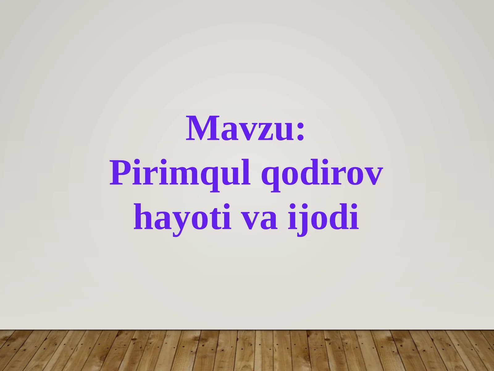 Pirimqul qodirov hayoti va ijodi