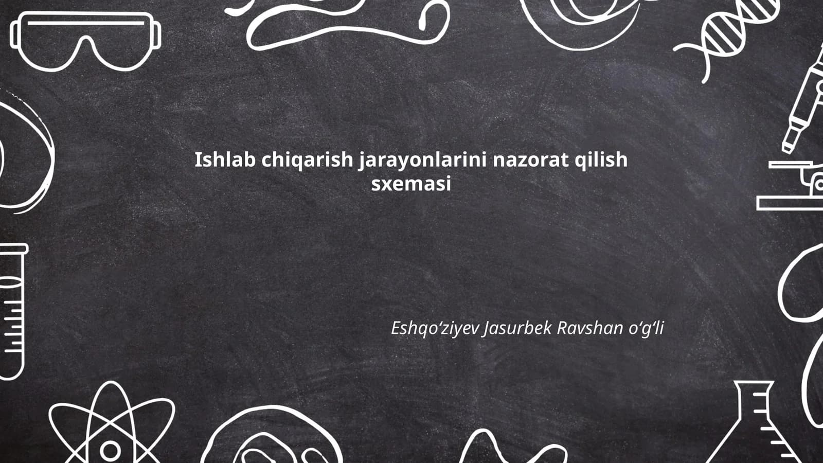 Ishlab chiqarish jarayonlarini nazorat qilish sxemasi