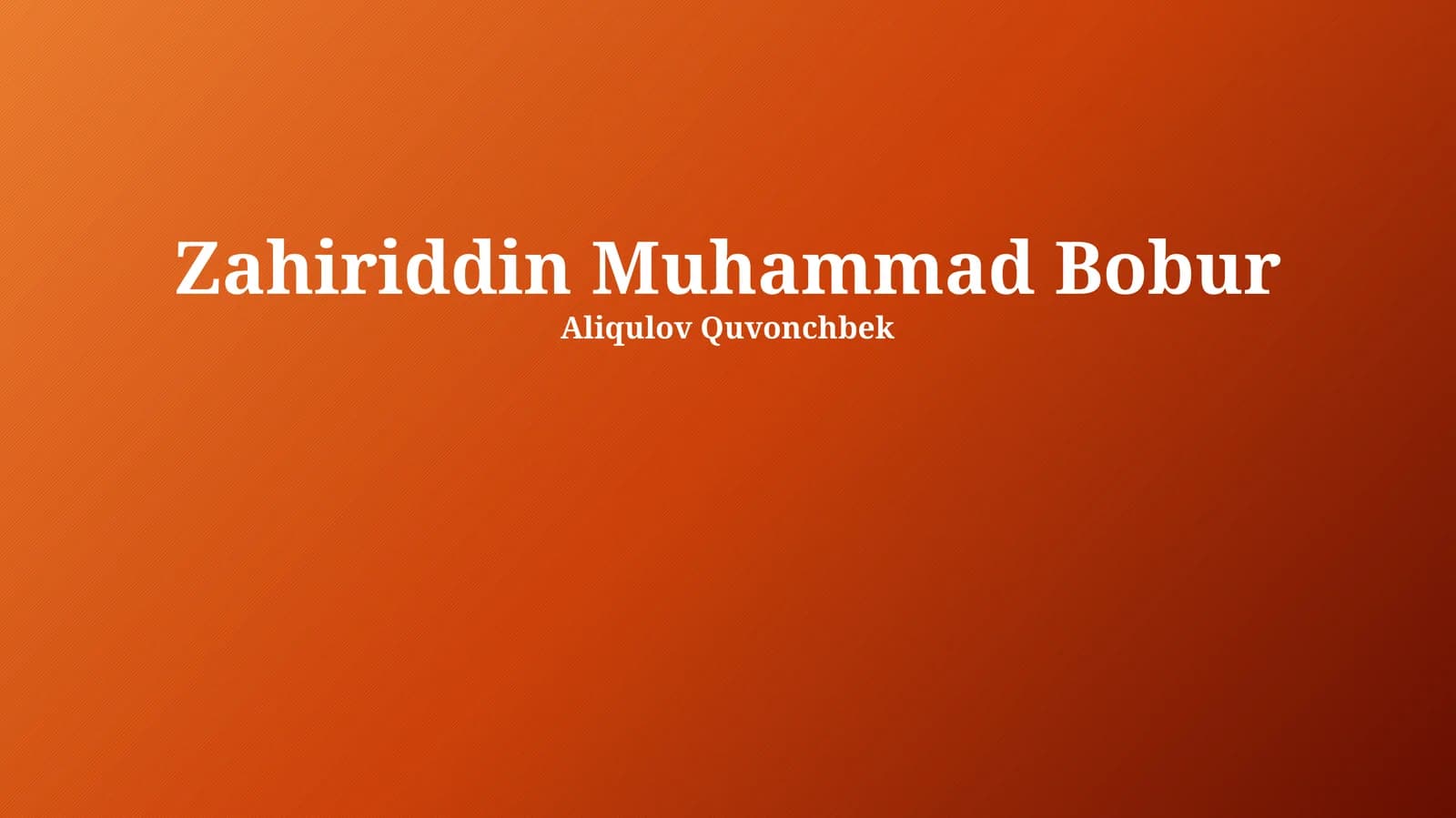 Zahiriddin Muhammad Bobur: Hayoti va kelib chiqishi