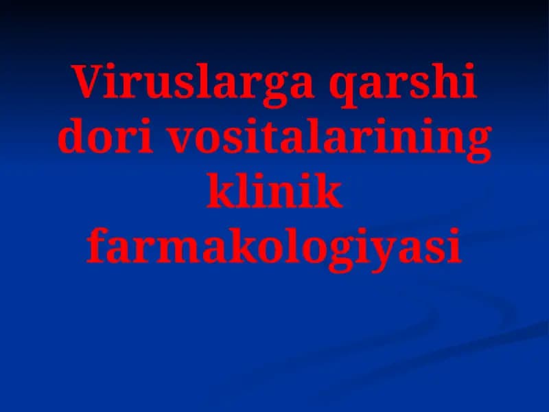 Viruslarga qarshi dorilar