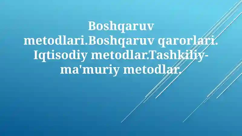 Boshqaruv Usullari