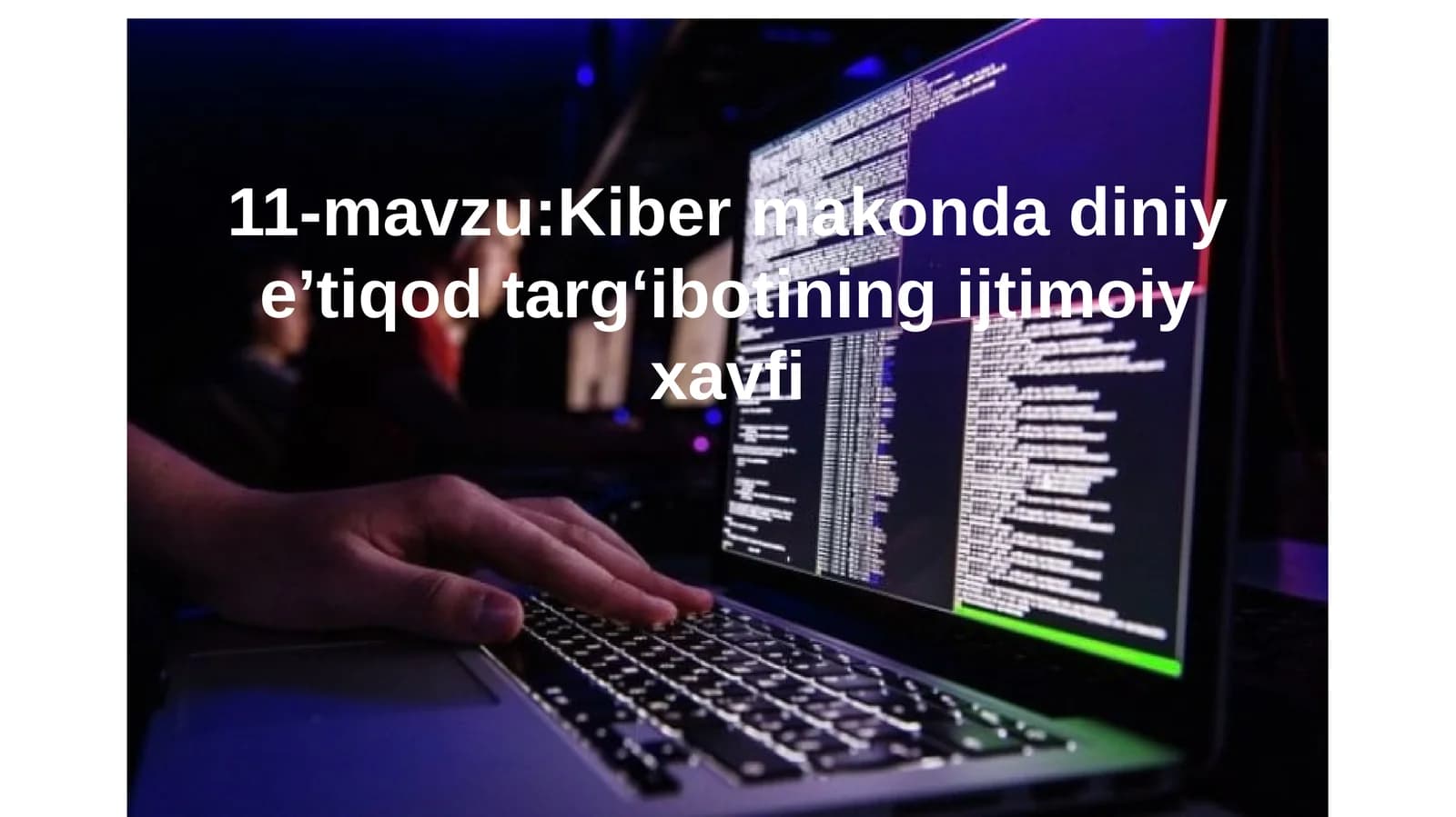 Kiber makonda diniy e’tiqod targ‘iboti