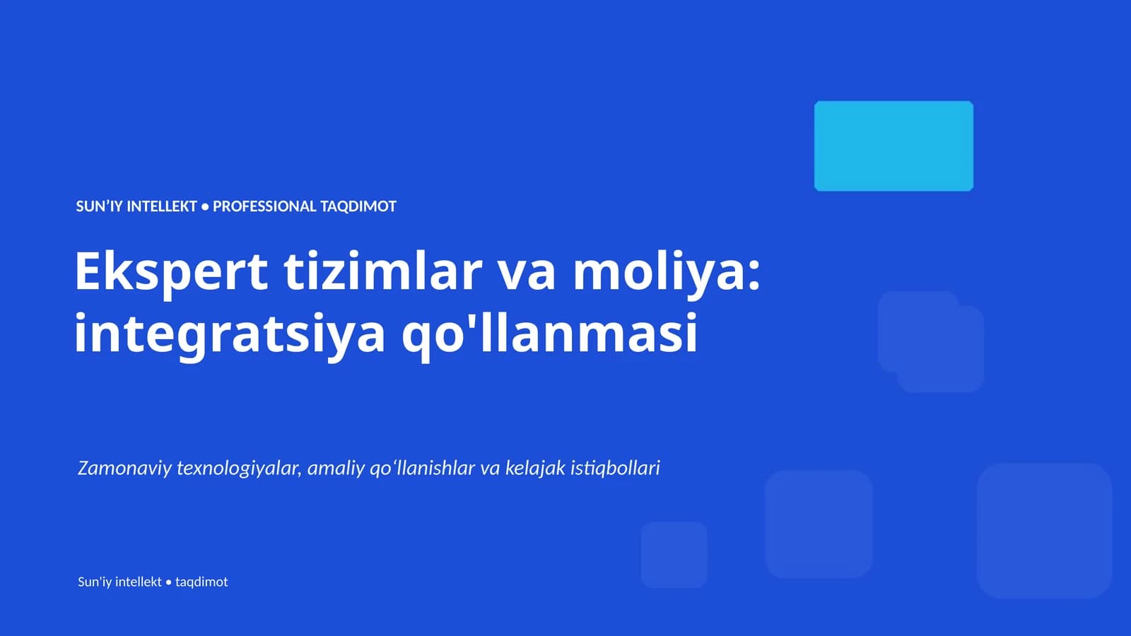 Ekspert tizimlar va moliya: integratsiya qo'llanmasi