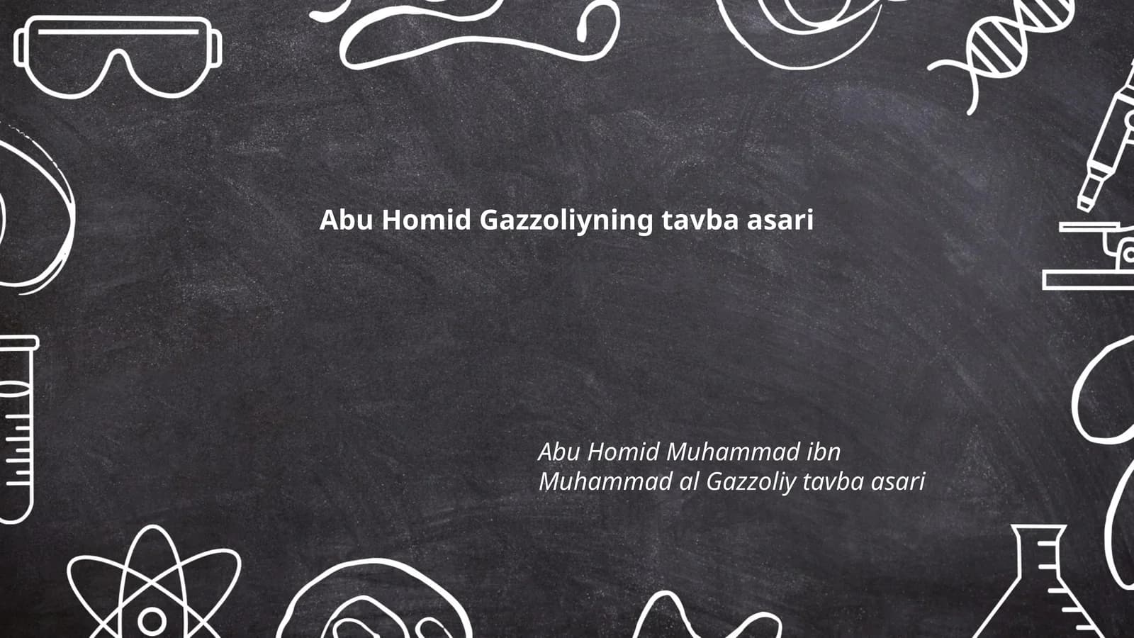Abu Homid Gazzoliyning tavba asari