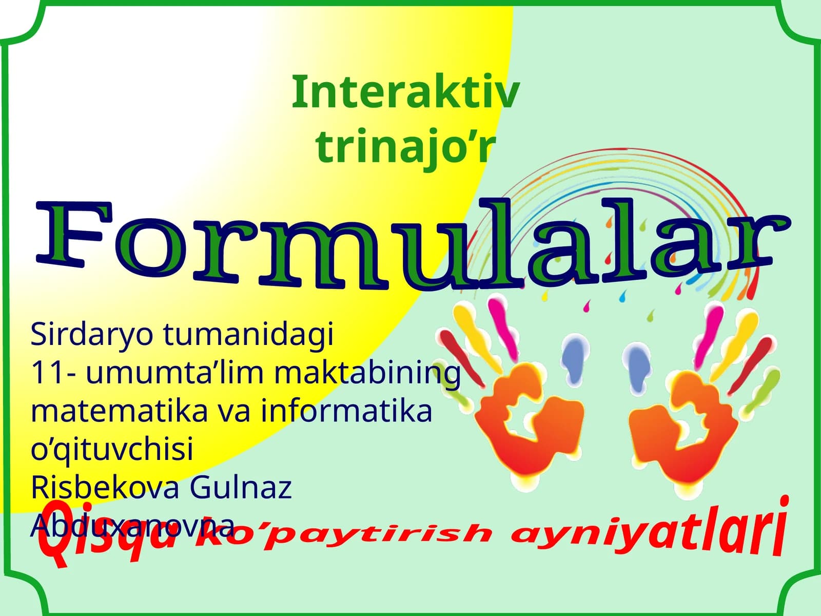 Interaktiv  trina  jo’r
