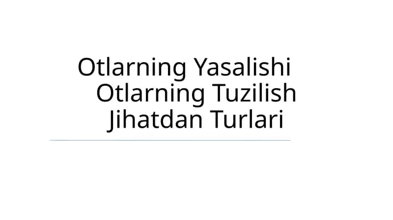 Otlarning Yasalishi