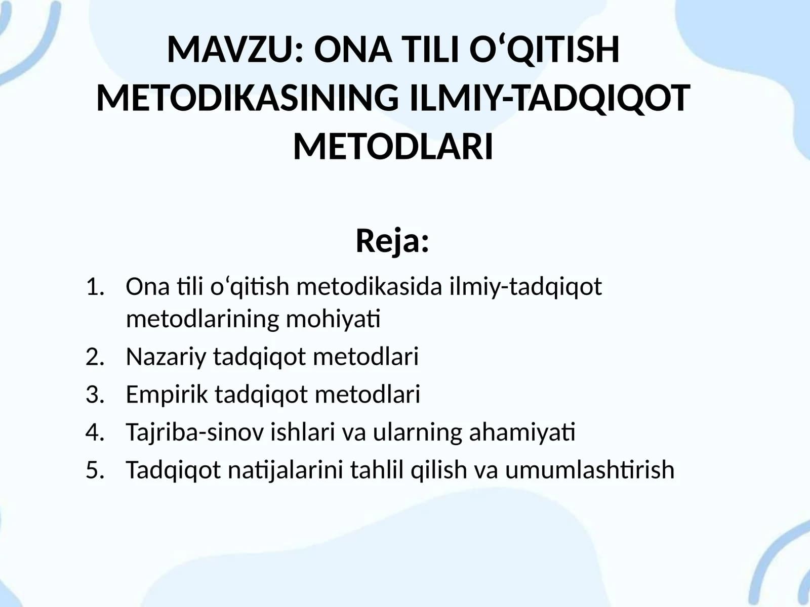 ONA TILI O‘QITISH METODIKASINING ILMIY-TADQIQOT METODLARI