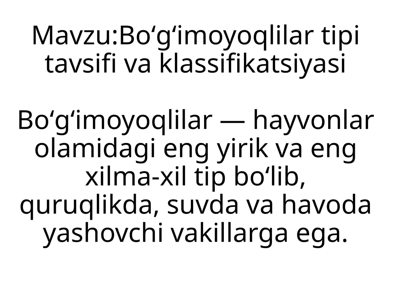Boʻgʻimoyoqlilar tipi va klassifikatsiyasi