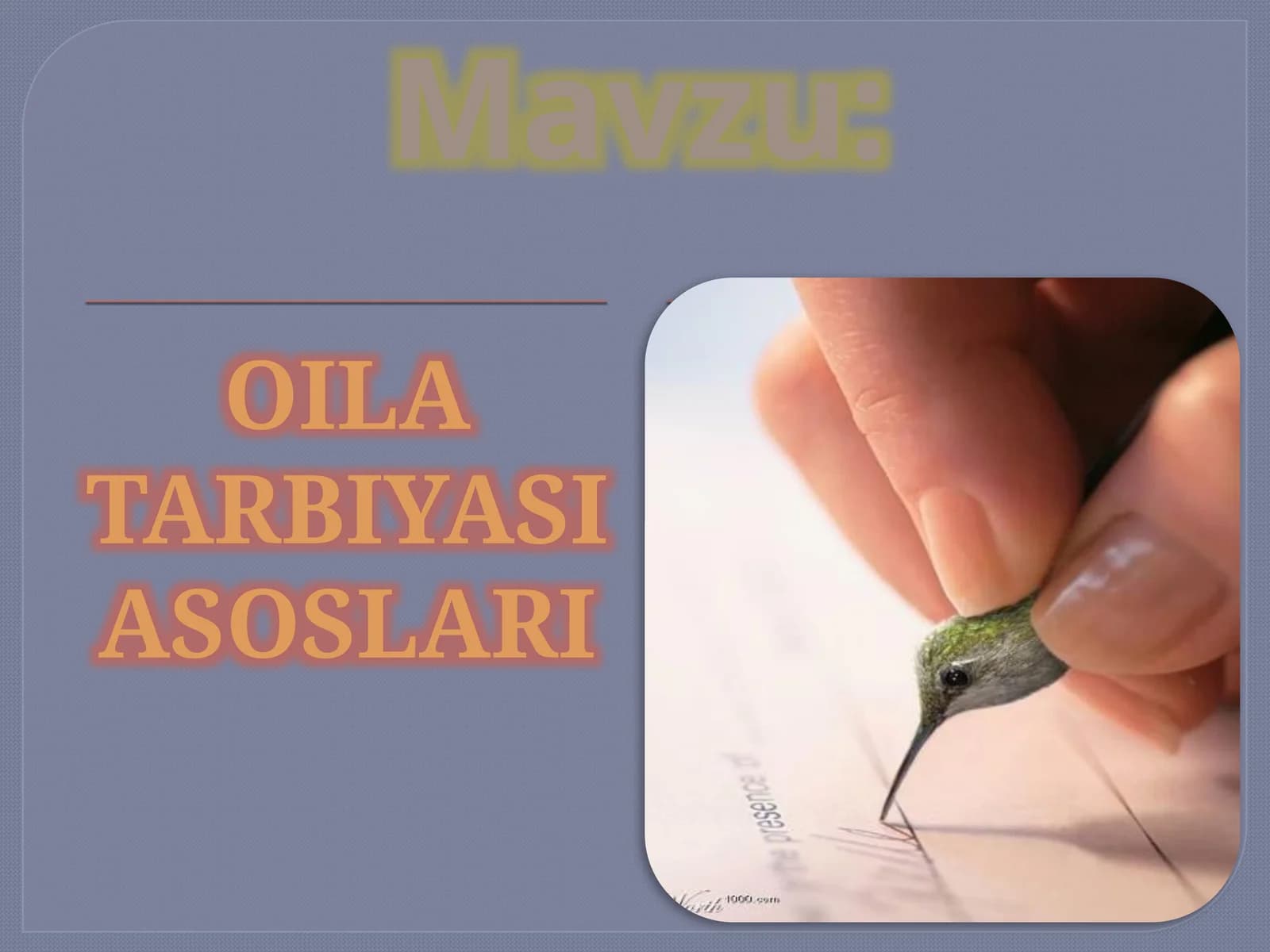 OILA TARBIYASI ASOSLARI
