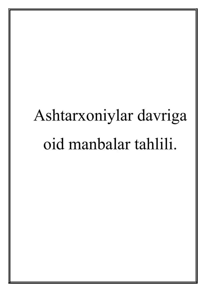 Ashtarxoniylar davriga oid manbalar tahlili