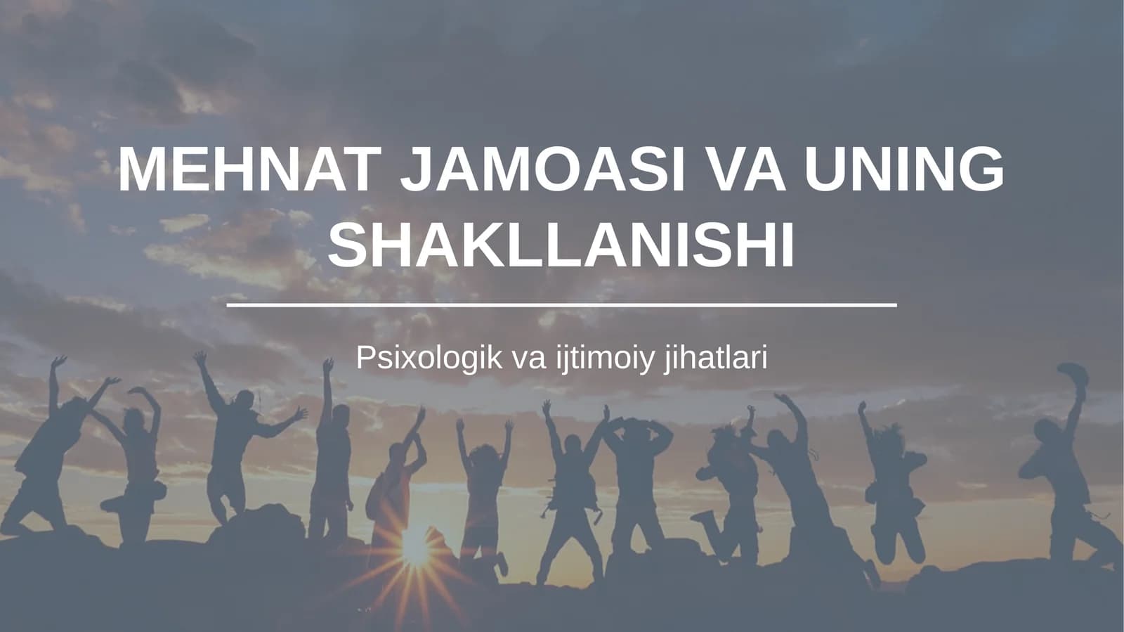 MEHNAT JAMOASI VA UNING SHAKLLANISHI
