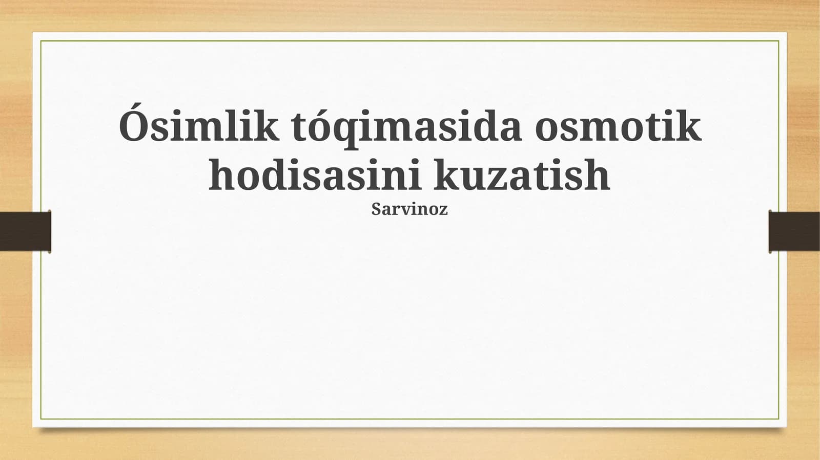 Ósimlik tóqimasida osmotik hodisasini kuzatish
