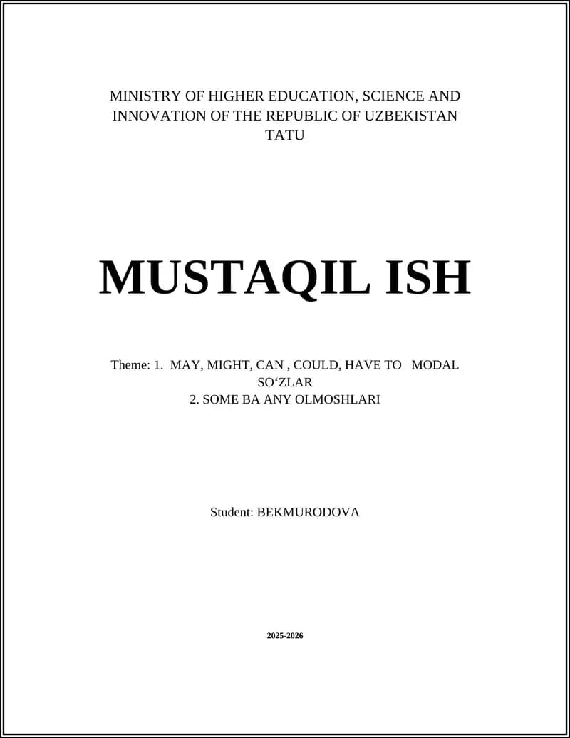 MAY, MIGHT, CAN, COULD, HAVE TO MODAL SOʻZLAR