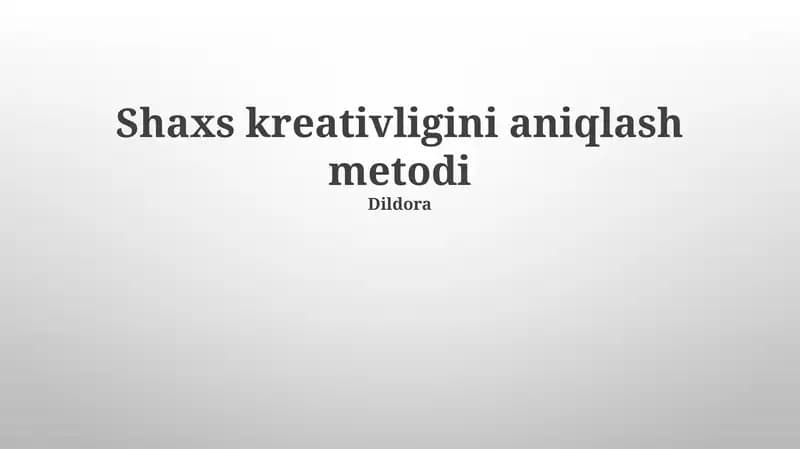 Shaxs kreativligini aniqlash metodi