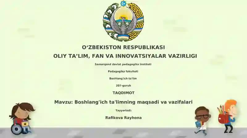 Boshlang'ich ta'lim maqsadi va vazifalari