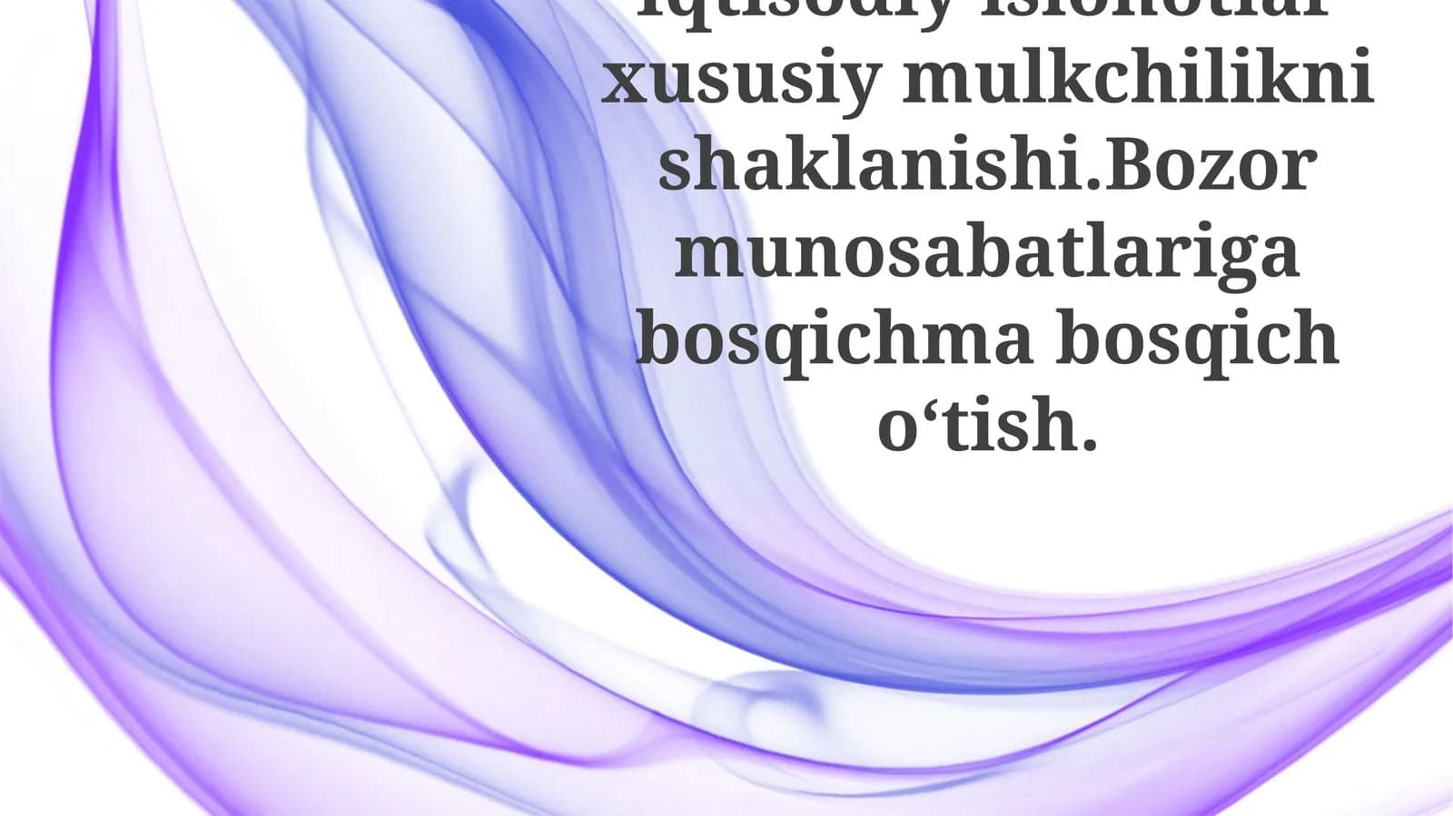 Xususiy mulk va bozor munosabatlarining evolyutsiyasi
