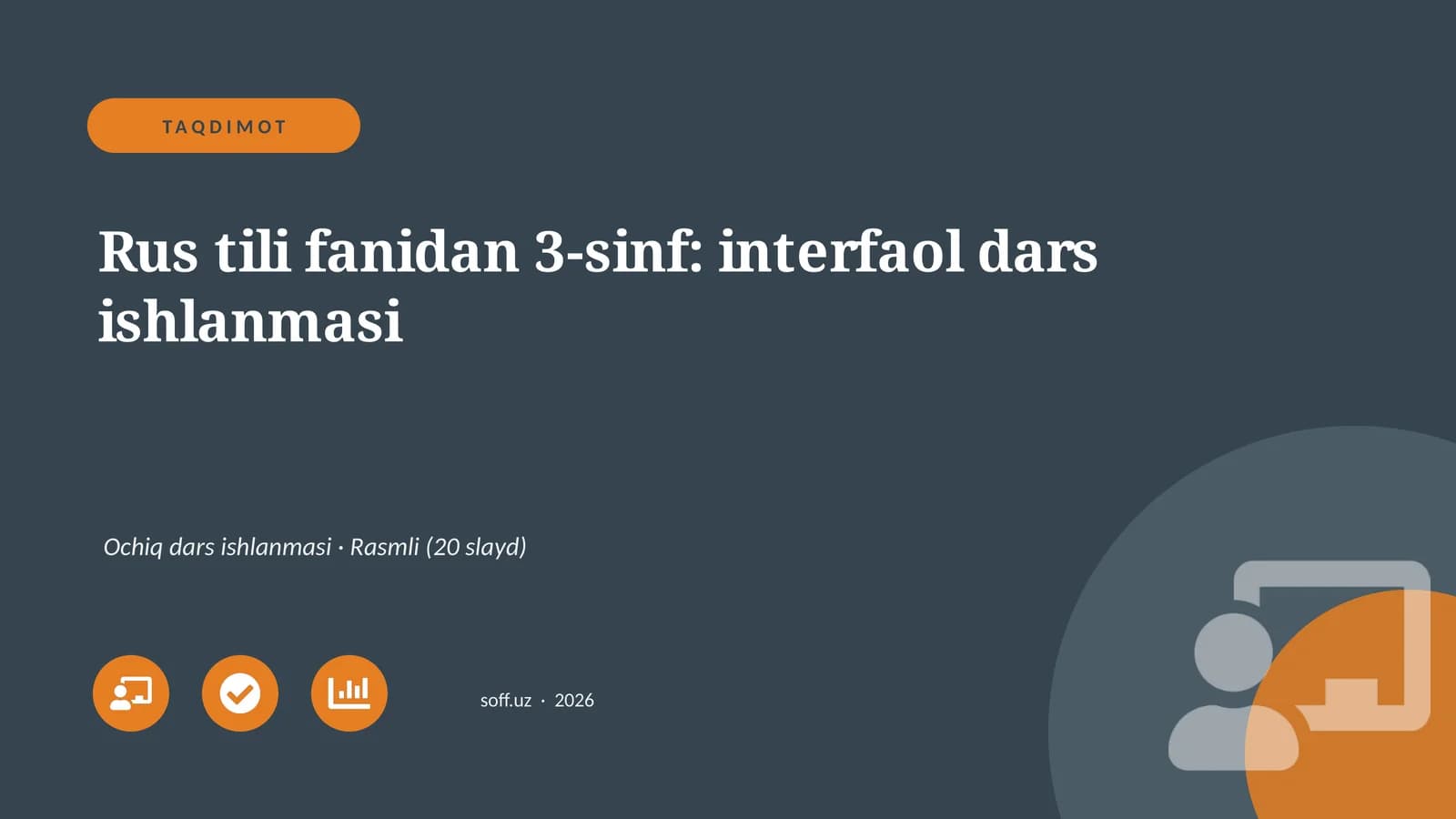 Rus tili fanidan 3-sinf: interfaol dars ishlanmasi