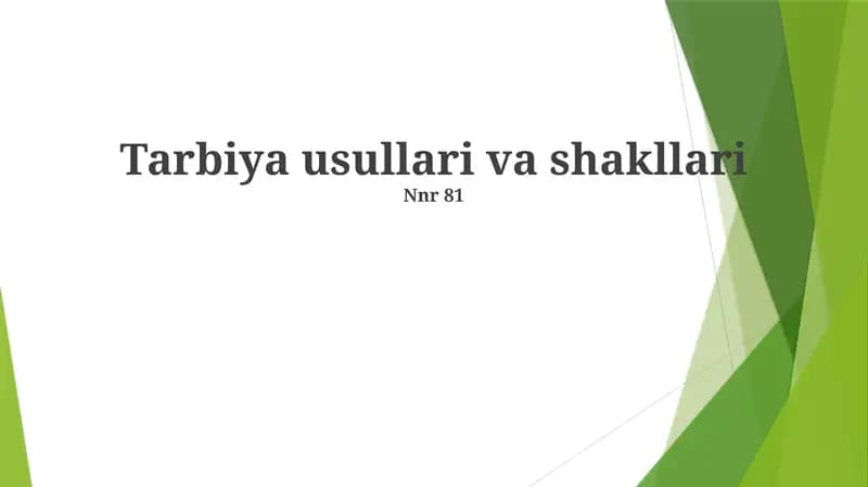 Tarbiya usullari va shakllari
