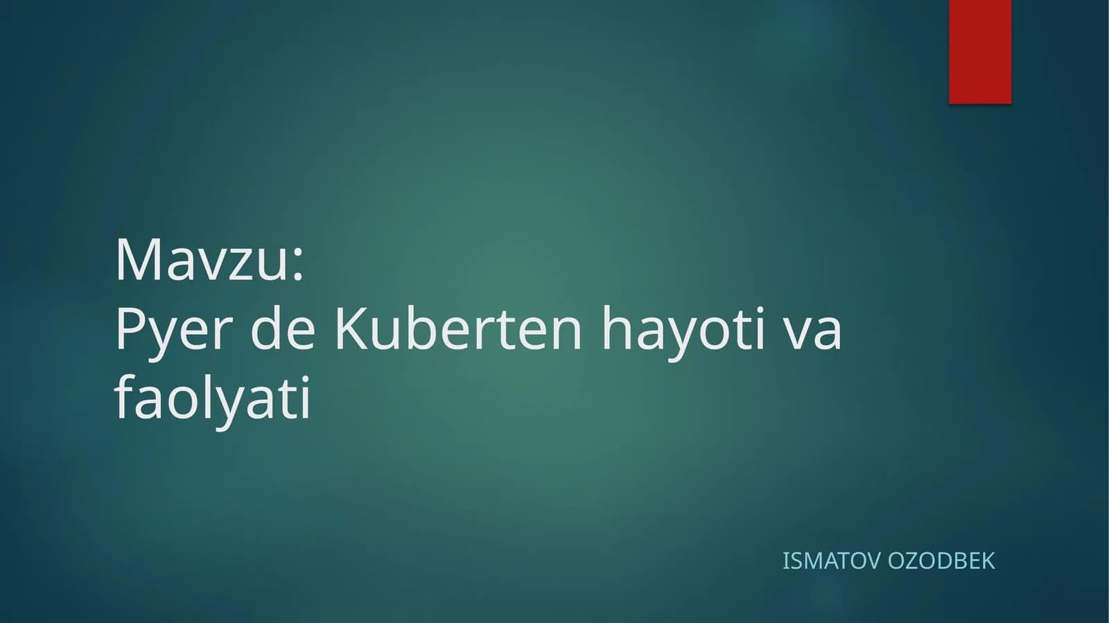 Pyer de Kuberten hayoti va faolyati