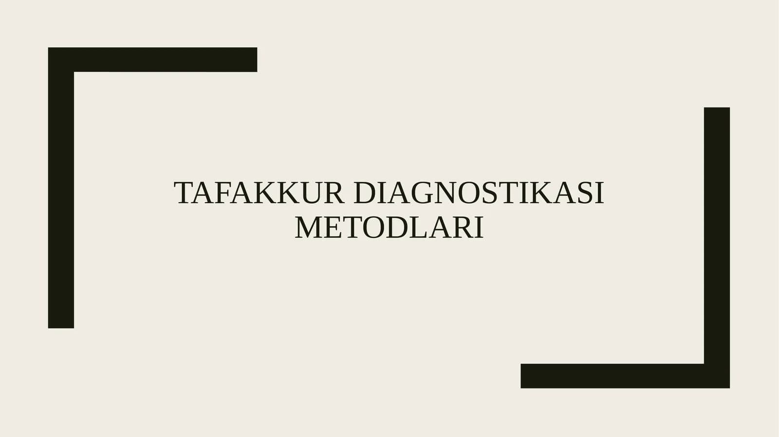 Tafakkur diagnostikasi metodlari