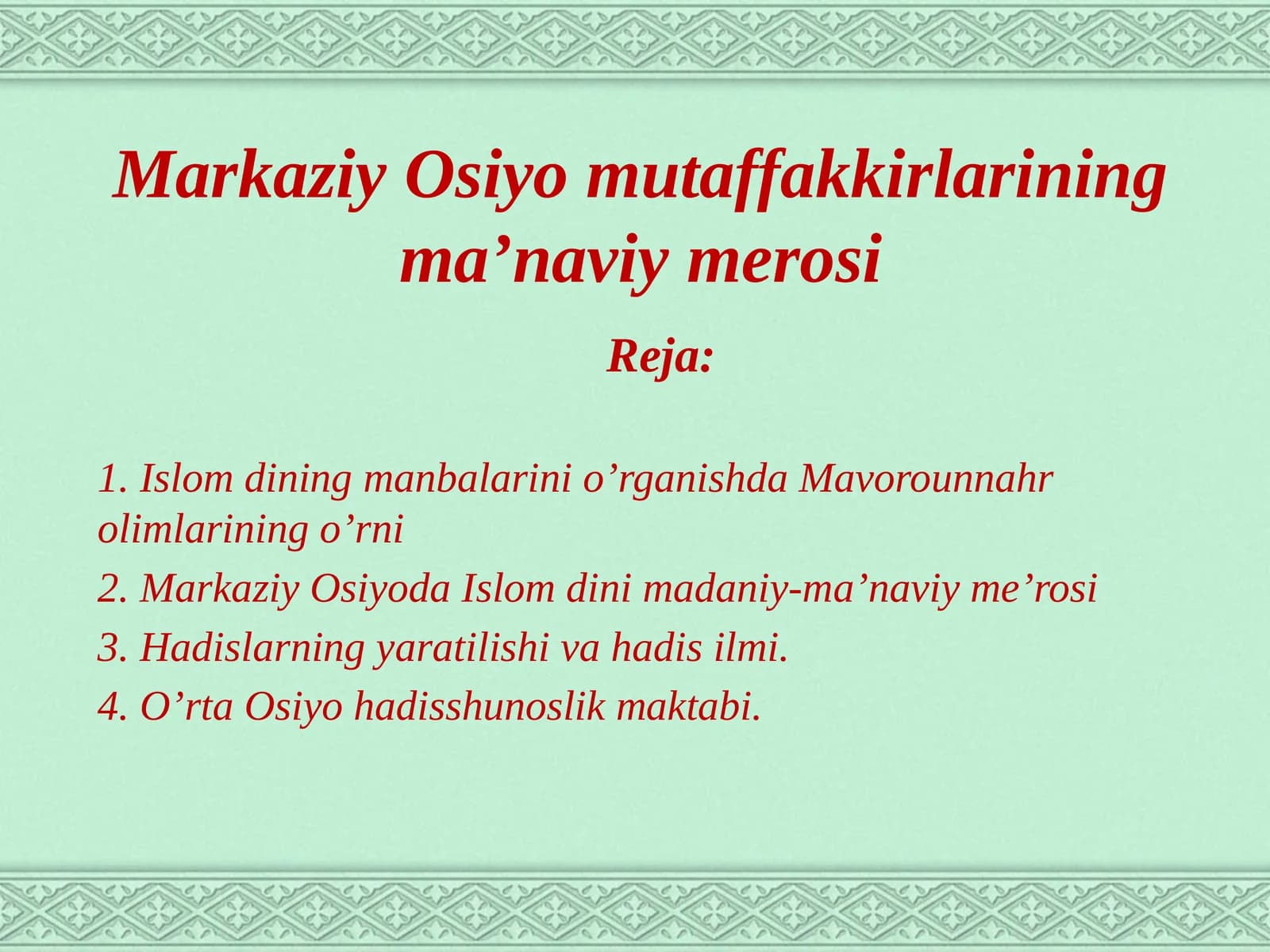 Markaziy Osiyo mutaffakirlarining ma’naviy merosi