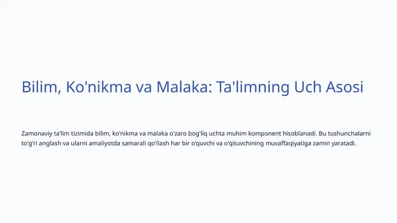 Bilim, Ko'nikma va Malaka: Ta'limning Uch Asosi