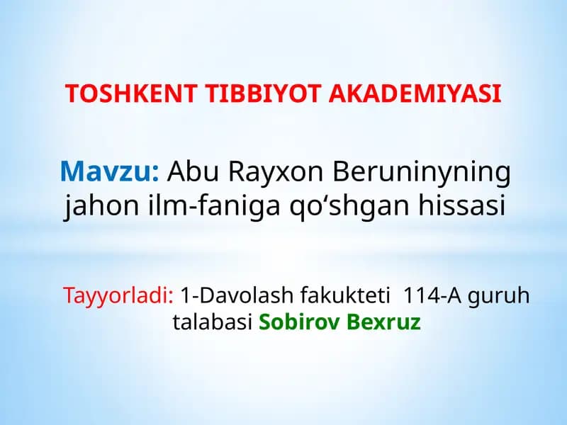 Abu Rayxon Berunining jahonilm-faniga qo'shgan hissasi