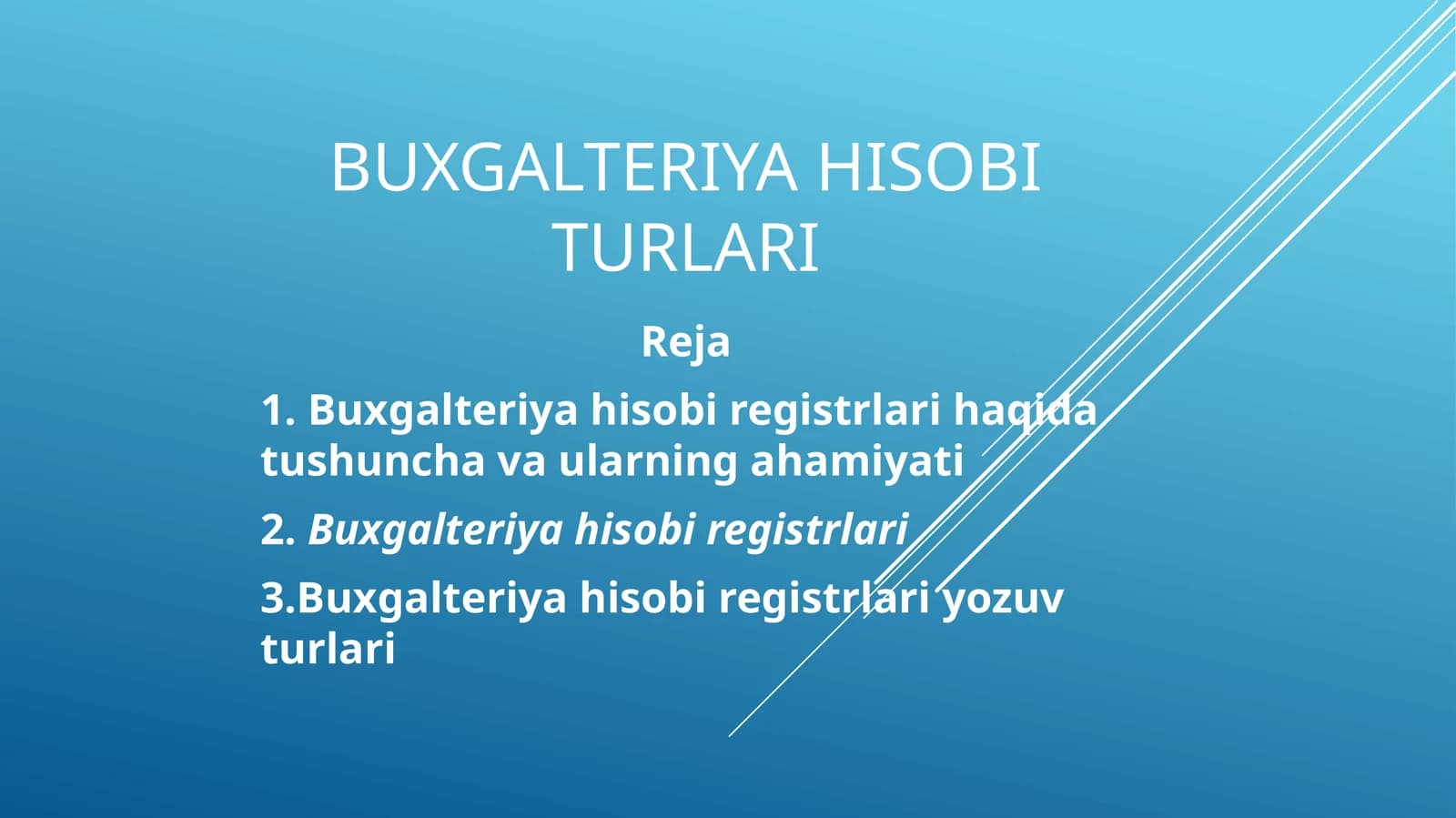 Buxgalteriya Hisobi Turlari