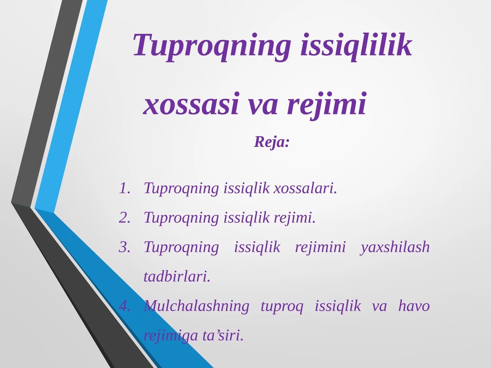 Tuproqning issiqlilik xossasi va rejimi