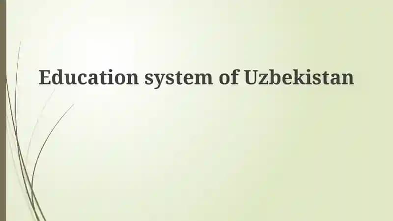 Overview of Uzbekistan's Education System