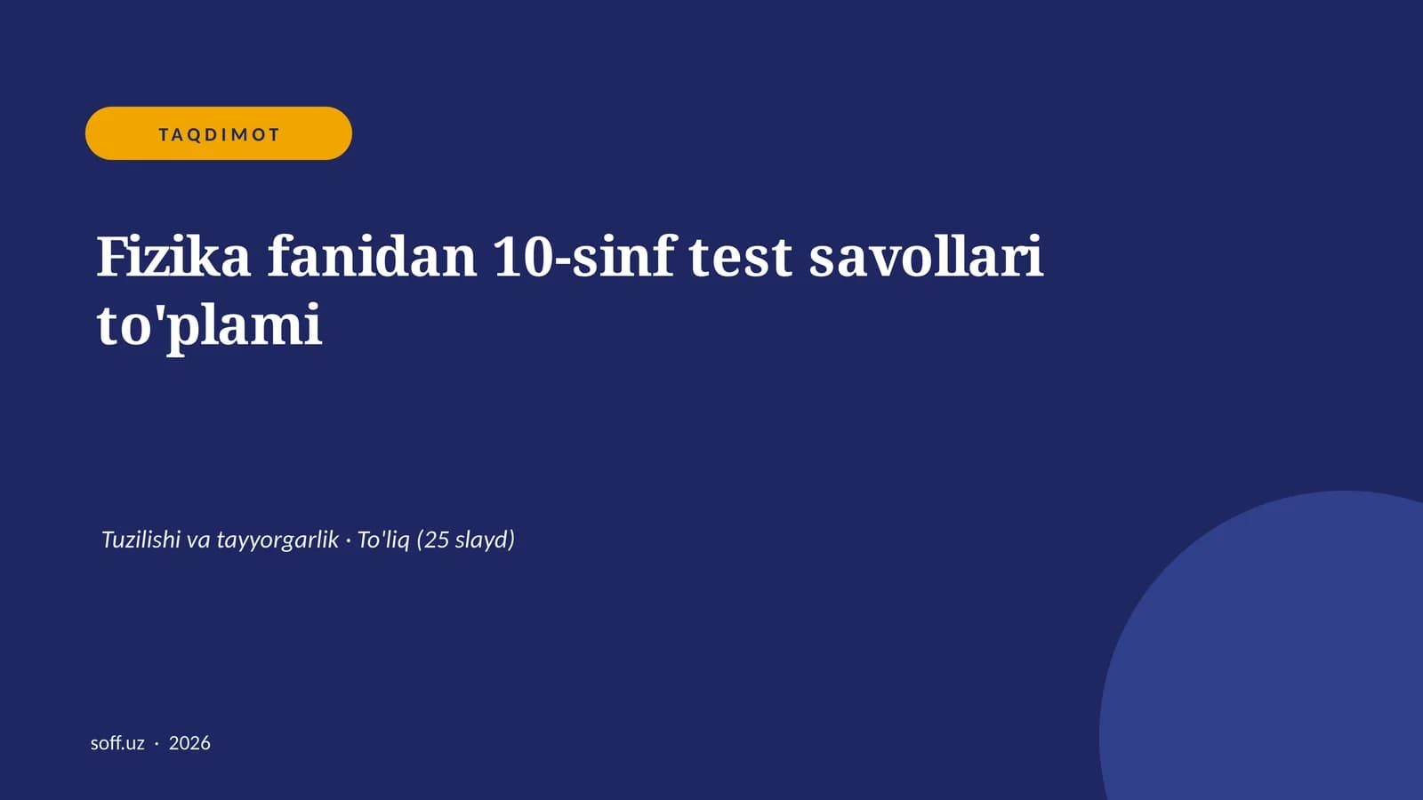 Fizika fanidan 10-sinf test savollari to'plami