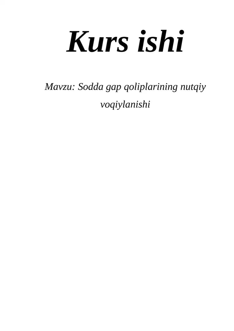 Sodda gap qoliplarining nutqiy voqiylanishi