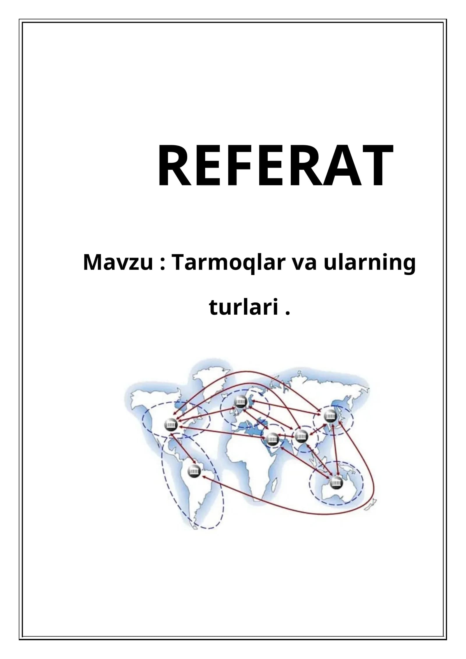 Tarmoqlar va ularning turlari