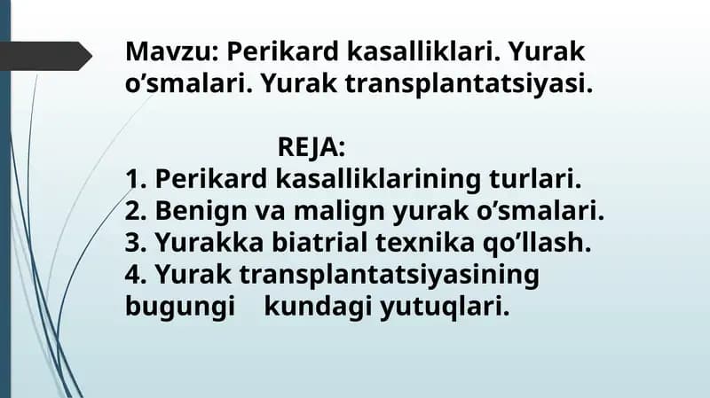Perikard kasalliklari. Yurak o‘smalari