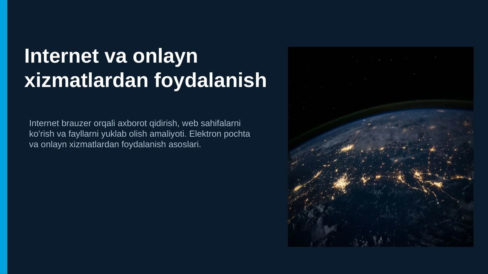 Internet va onlayn xizmatlardan foydalanish