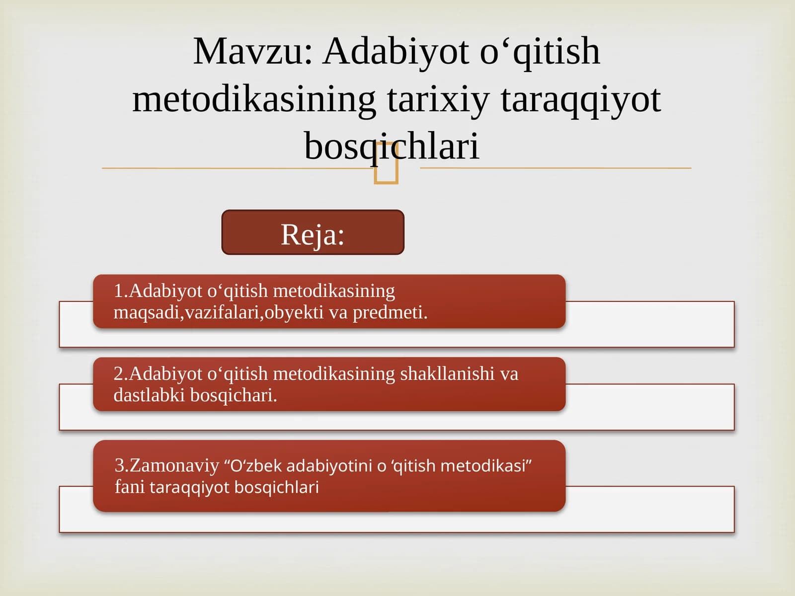 Adabiyot o‘qitish metodikasining tarixiy taraqqiyot bosqichlari