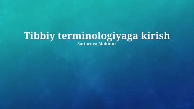 Tibbiy terminologiyaga kirish