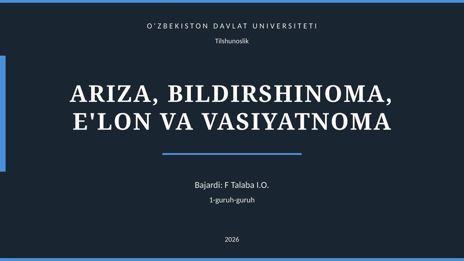 ARIZA, BILDIRSHINOMA, E'LON VA VASIYATNOMA