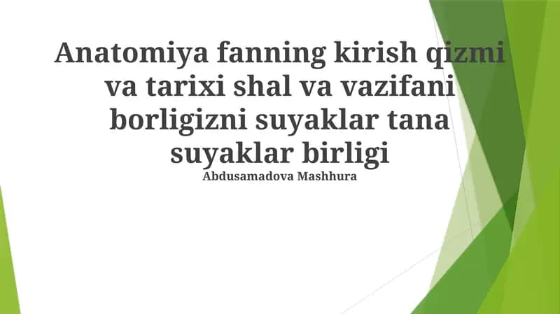 Anatomiya fanning kirish qizmi va tarixi