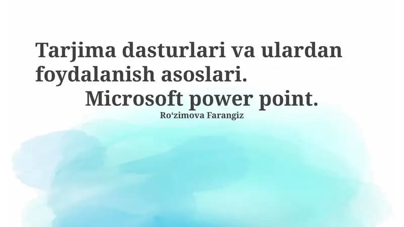 Tarjima dasturlari va ulardan foydalanish asoslari