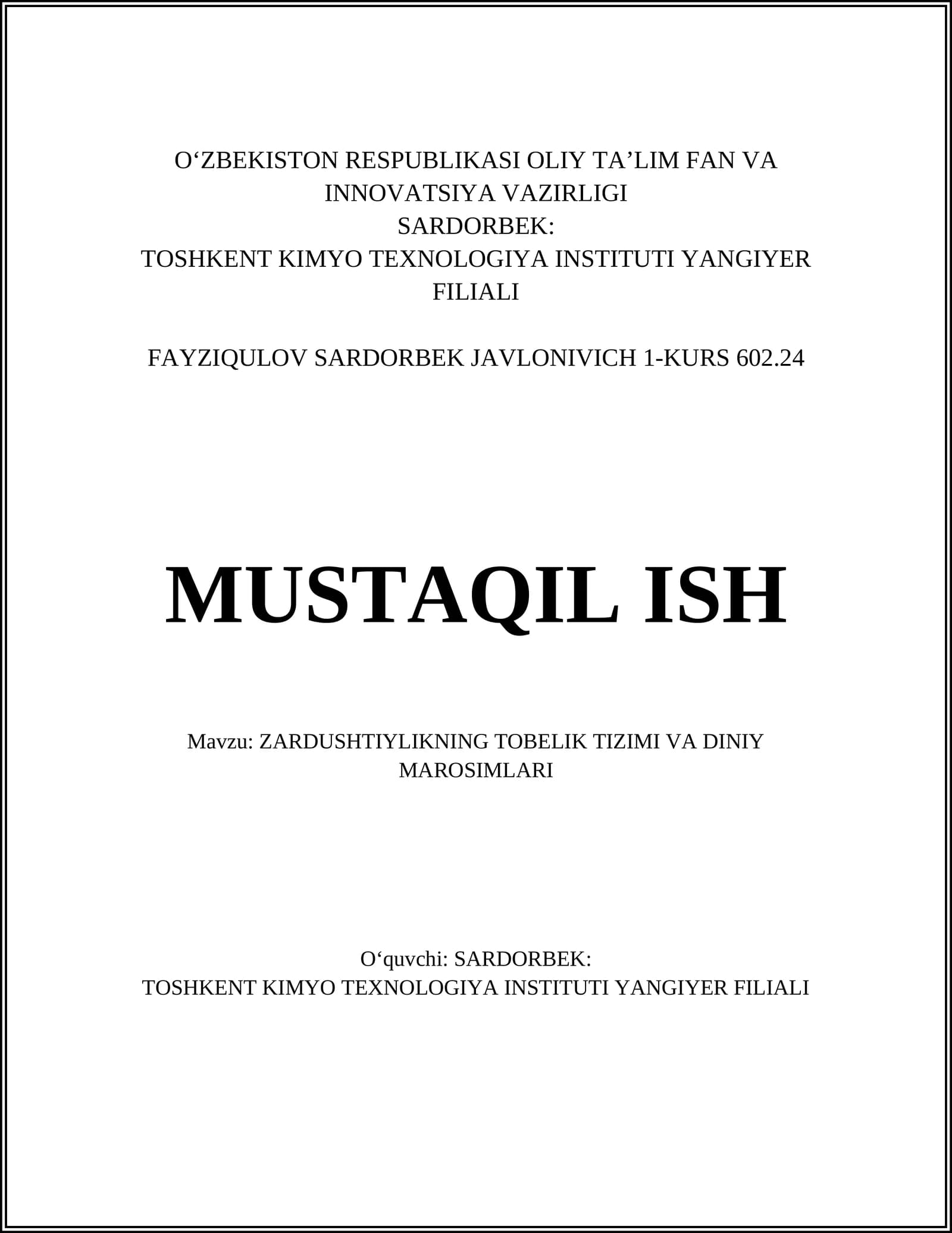 ZARDUSHTIYLIKNING TOBELIK TIZIMI VA DINIY MAROSIMLARI