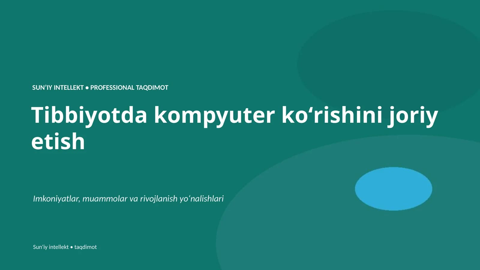 SUNʼIY INTELLEKT • PROFESSIONAL TAQDIMOT
