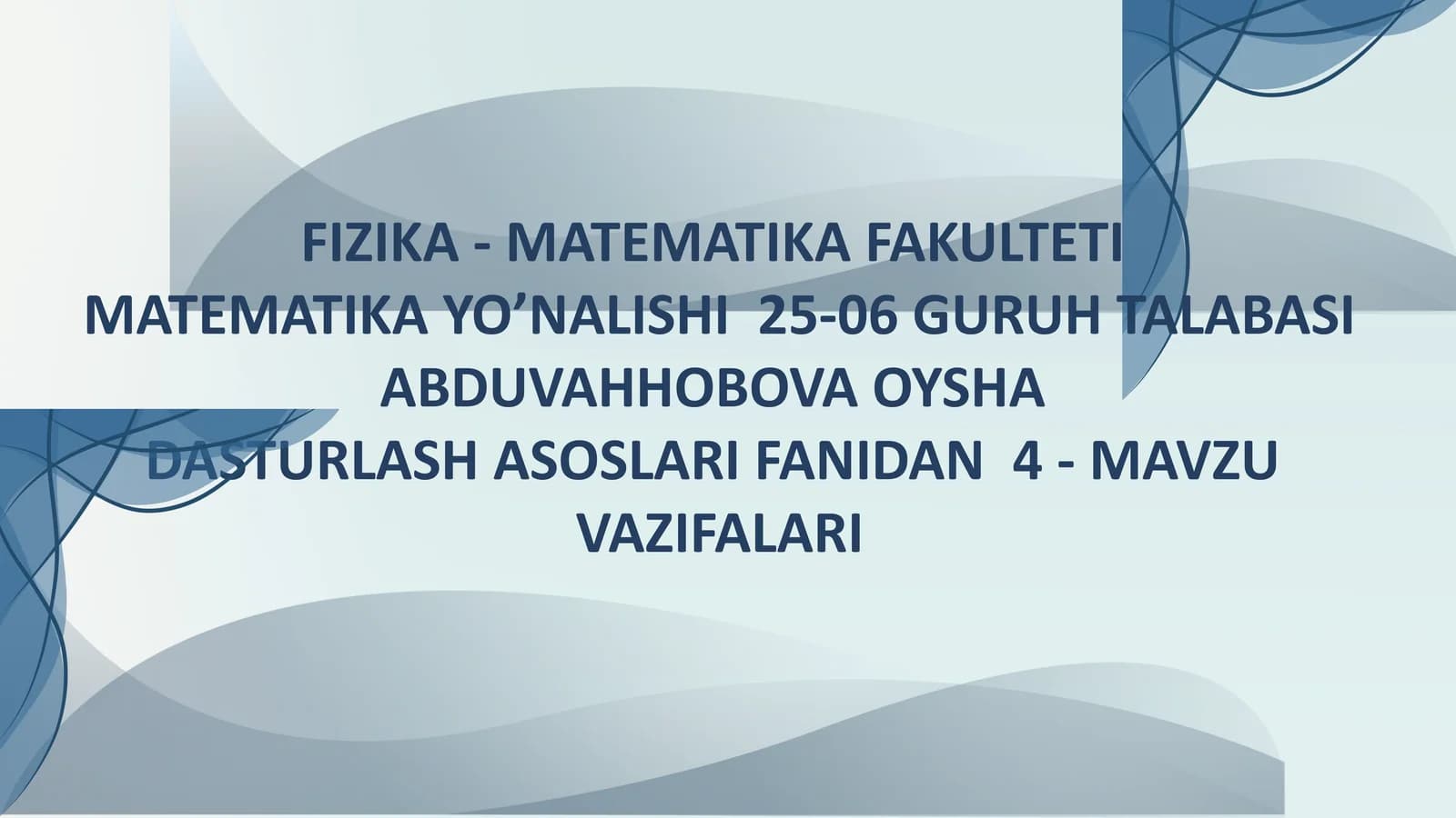 DASTURLASH ASOSLARI FANIDAN