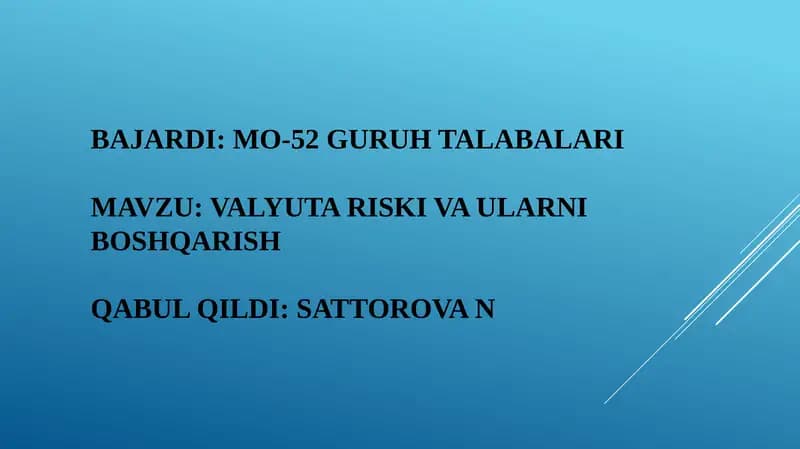 Valyuta Riski va Ular Boshqarish